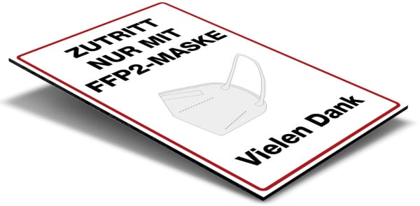 Schild Alu-Verbund Zutritt nur mit FFP2-Maske (weiß, 200x300x4 mm)